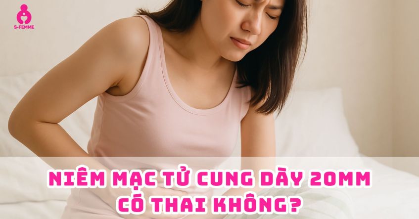 Giải đáp: Niêm mạc tử cung dày 20mm có thai không​?