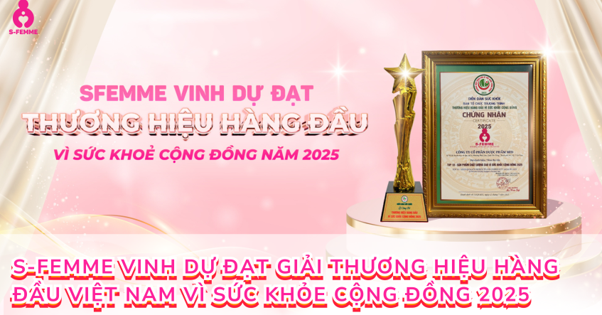 S‑Femme vinh dự đạt giải Thương hiệu Hàng Đầu Việt Nam Vì Sức Khỏe Cộng Đồng 2025