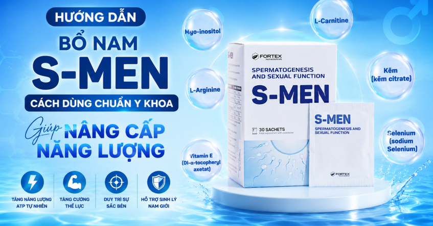 Bổ Nam S-Men Cách Dùng Giúp Nâng Cấp Năng Lượng Hiệu Quả