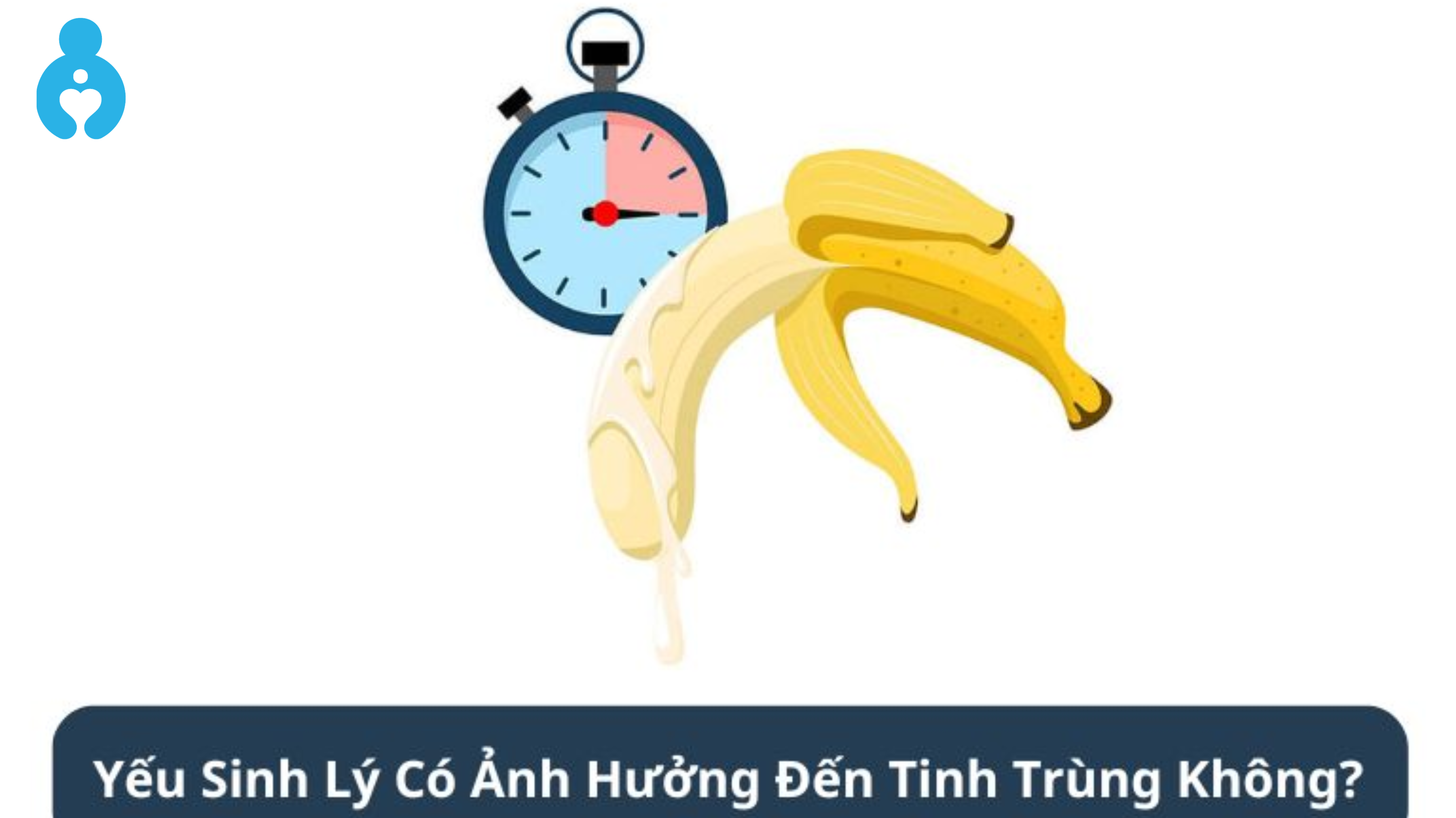 yếu sinh lý có ảnh hưởng đến tinh trùng không